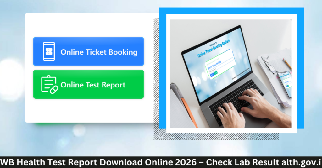WB Health Test Report Download Online 2026 – Check Lab Result at onlinehmis.wbhealth.gov.in